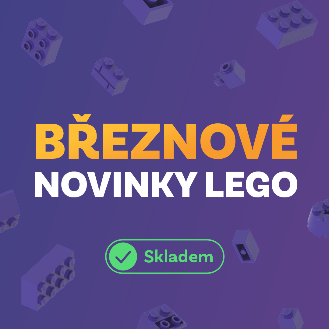 LEGO® NOVINKY BŘEZEN 2022